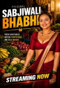 Sabjiwali Bhabhi UnRated Uncut Short Film