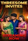 Threesome Invites UnRated Uncut Short Film
