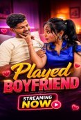 Played Boyfriend UnRated Uncut Short Film