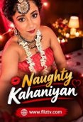 Naughty Kahaniyan Fliztv Hot Short Film