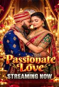 Passionate Love UnRated Uncut Short Film
