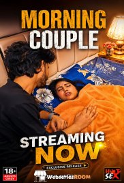 Morning Couple UnRated Uncut Short Film (2026)