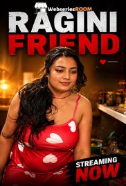 Ragini Friend UnRated Uncut Short Film (2026)