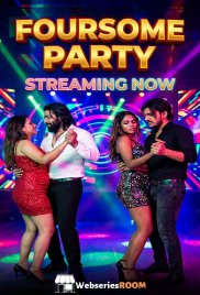 Foursome Party UnRated Uncut Short Film (2026)