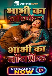 Bhabhi Ki Boyfriend UnRated Uncut Short Film (2026)