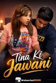 Tina Ki Jawani UnRated Uncut Short Film (2026)
