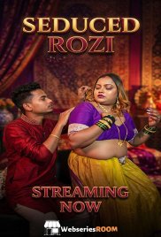 Seduced Rozi UnRated Uncut Short Film (2026)