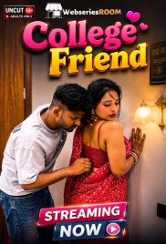 College Friend UnRated Uncut Short Film (2026)