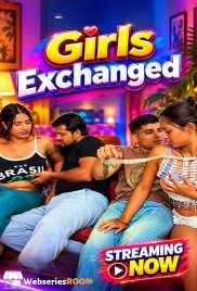 Girls Exchanged UnRated Uncut Short Film (2026)