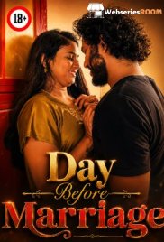 Day Before Marriage UnRated Uncut Short Film (2026)
