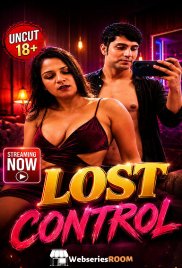 Lost Control UnRated Uncut Short Film (2026)