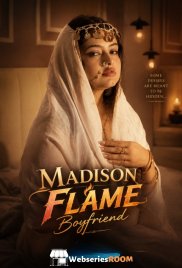 Madison Flame Boyfriend UnRated Uncut Short Film (2026)