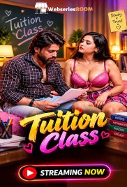Tuition Class UnRated Uncut Short Film (2026)