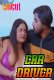 Car Driver UnRated Uncut Short Film