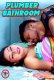 Plumber Bathroom UnRated Uncut Short Film
