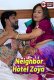 Neighbor Hotel Zoya UnRated Uncut Short Film