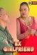 EX Girlfriend UnRated Uncut Short Film
