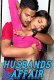 Husbands Affair UnRated Uncut Short Film