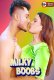 Milky Boobs UnRated Uncut Short Film