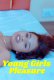 Young Girls Pleasure UnRated Uncut Short Film