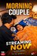 Morning Couple UnRated Uncut Short Film