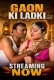 Gaon Ki Ladki UnRated Uncut Short Film