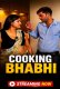 Cooking Bhabhi UnRated Uncut Short Film