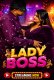 Lady Boss UnRated Uncut Short Film