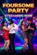 Foursome Party UnRated Uncut Short Film