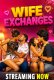 Wife Exchanges UnRated Uncut Short Film