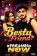 Bestu Friend UnRated Uncut Short Film