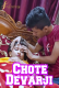 Chote DevarJi SexFantasy Uncut Short Film