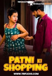 Patni Ka Shopping Triflicks Hot Short Film (2026)