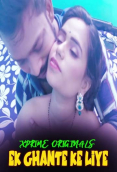 Ek Ghante Ke Liye XPrime Uncut Short Film
