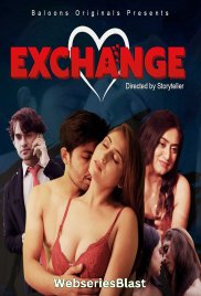 Exchange (E03) Balloons Hot Web Series (2023)