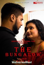 The Bungalow (E02) EightShots Hot Web Series (2023)