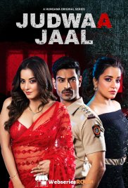 Judwaa Jaal Complete Hungama Hot Web Series (2025)