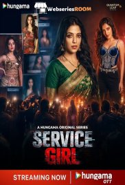 Service Girl Complete Hungama Hot Web Series (2026)