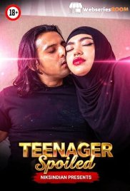 Teenager Spoiled NiksIndian Uncut Short Film (2026)
