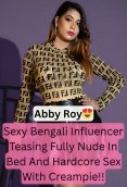 Model Abby Roy Sex With Creampie Private App Hot Video