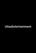 UllasEntertainment App